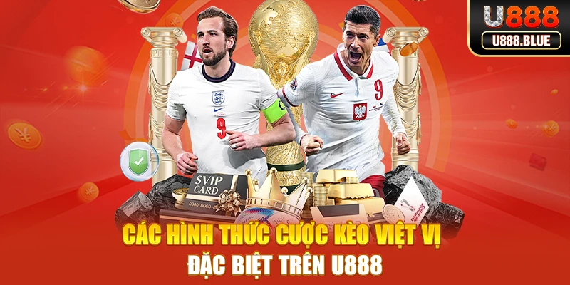 Các hình thức cược kèo việt vị đặc biệt trên U888 Các hình thức cược kèo việt vị đặc biệt trên U888